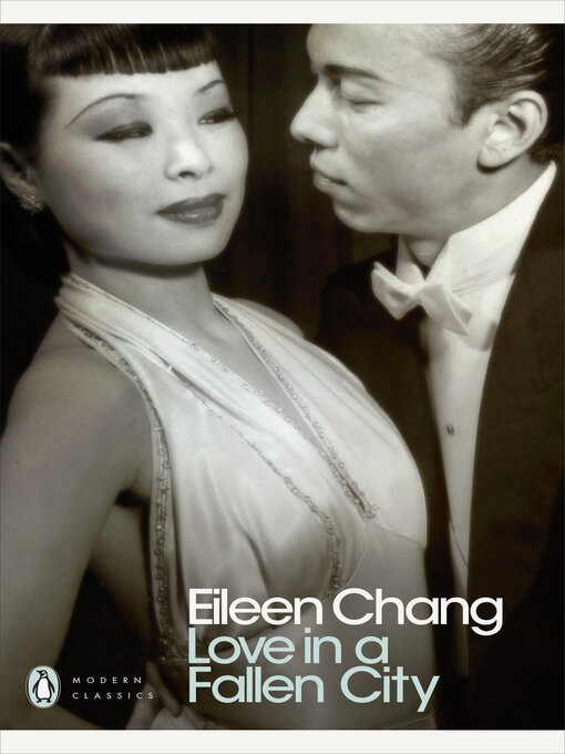 Title details for Love in a Fallen City by Eileen Chang - Wait list